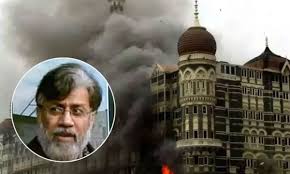 26/11ના આરોપી તહવ્વુર રાણા ભારત આવશે