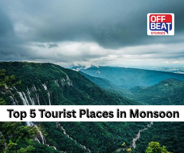 Monsoon Tourist Places