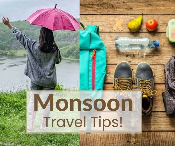 Monsoon Travel Tips