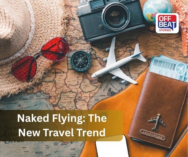શું તમે 'Naked Flying' વિશે સાંભળ્યું છે?