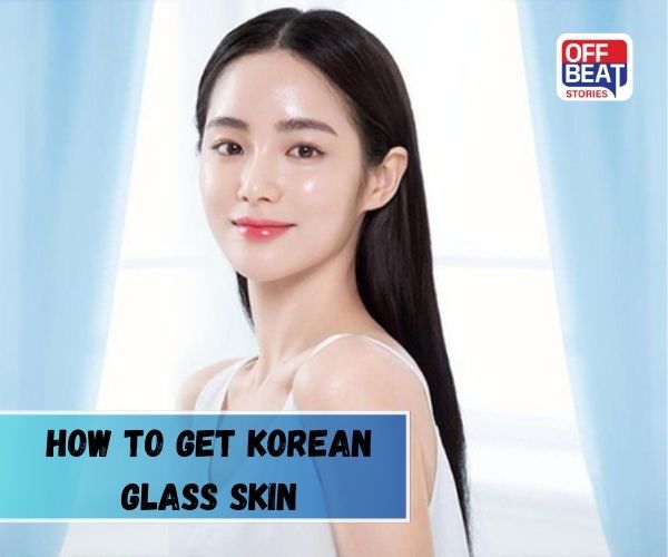 Korean Glass Skin