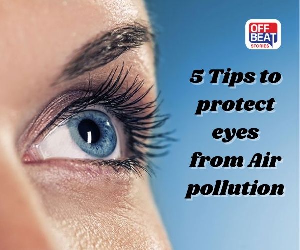 પ્રદૂષણથી વધી રહી છે આંખોની સમસ્યા?