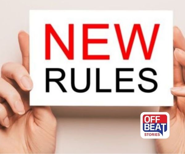આજથી નવા નિયમો લાગુ