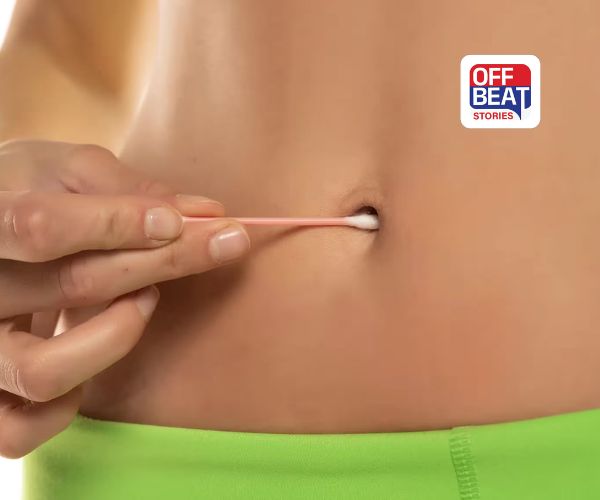 1 મહિના સુધી નાભિ સાફ ન કરો તો શું થશે?: જાણો આનાથી થતા ગંભીર નુકસાન અને સફાઈની સાચી રીત