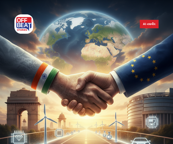 ભારત અને યુરોપિયન દેશો વચ્ચે થવા જઈ રહી છે 'મધર ઓફ ઓલ ડીલ્સ