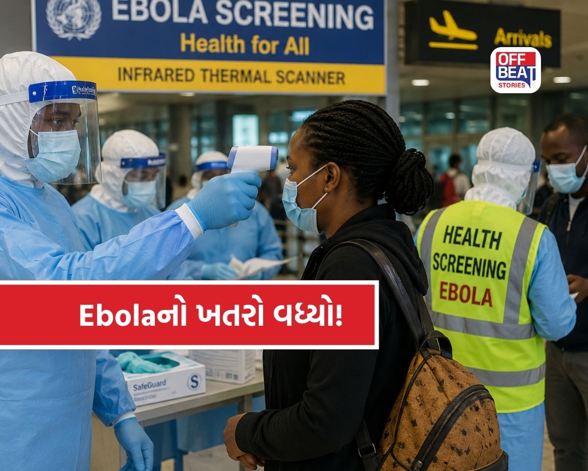 Ebola પર વૈશ્વિક એલર્ટ!