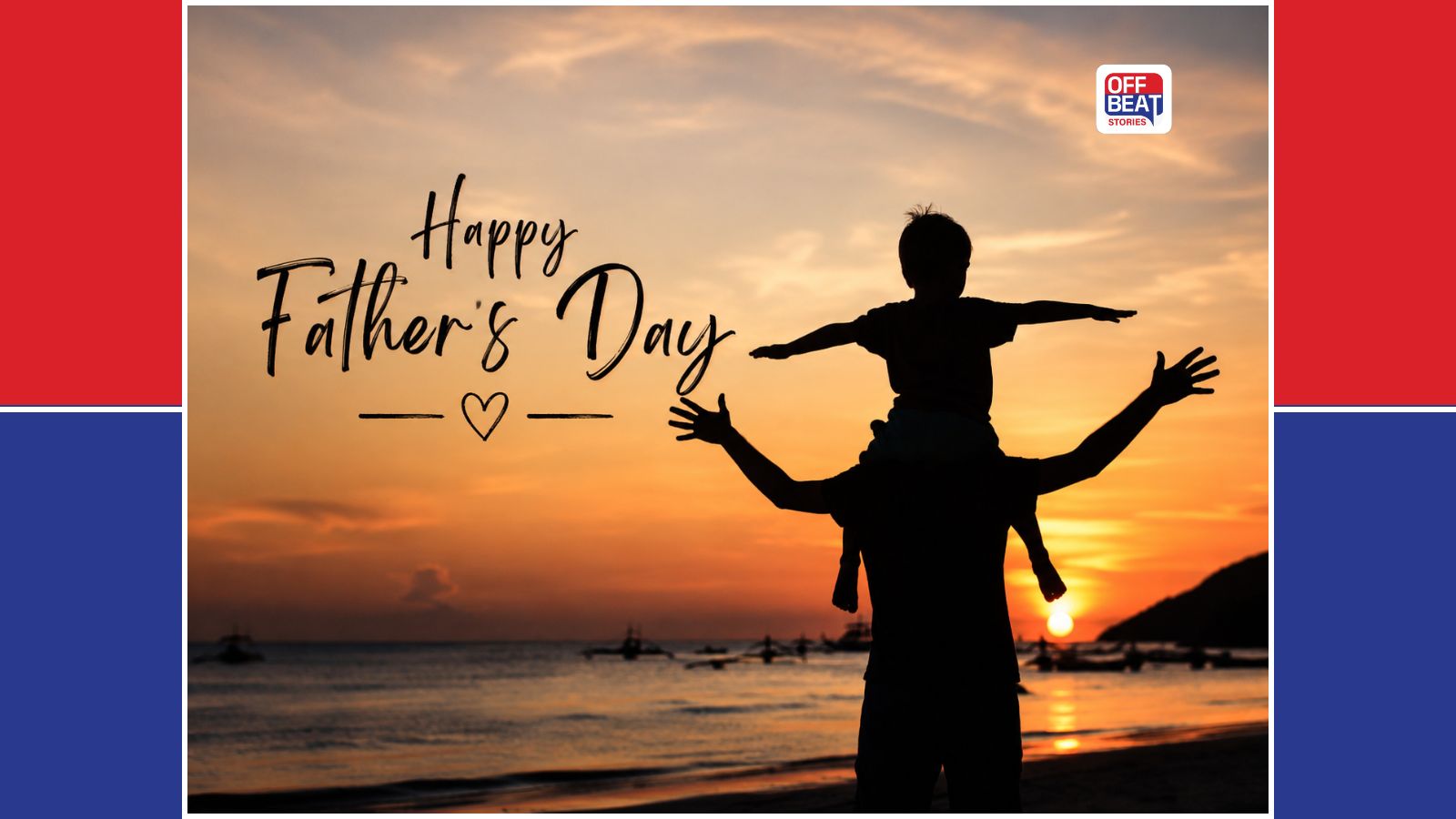 શું તમે જાણો છો? એક દુઃખદ ઘટનામાંથી થઈ હતી Father's Dayની શરૂઆત